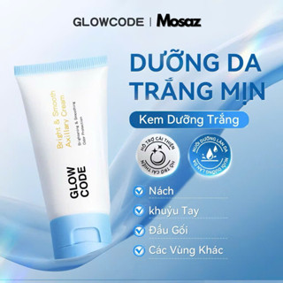  Kem body trắng da Glowcode dưỡng trắng nách giảm thâm nách khuỷu tay Đầu gối dưỡng ẩm với niacinamide kem dưỡng trắng 