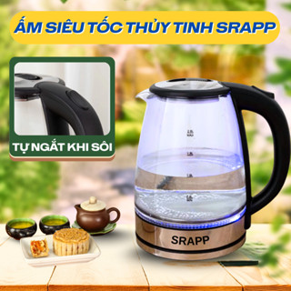 Ấm siêu tốc thủy tinh SRAPP dung tích 2L, công suất 1500W có đèn LED tự động ngắt khi sôi BH 12T