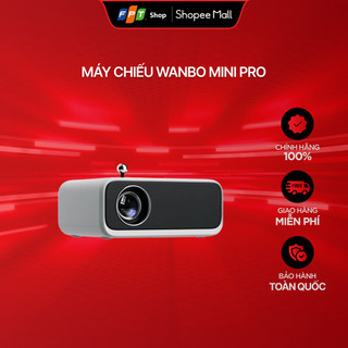 [Chỉ GH tận nơi] Máy Chiếu Wanbo Mini Pro
