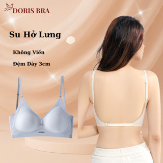Áo lót nữ DORIS AL489, bra su hở lưng siêu nhẹ đệm 3cm mỏng mịn tàng hình không gọng không lộ viền
