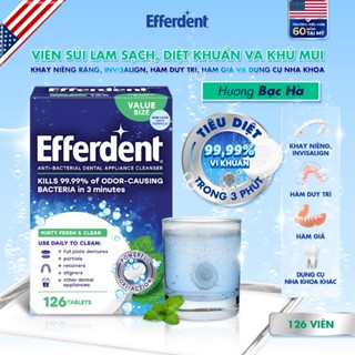 Viên Sủi Vệ Sinh Hàm Duy Trì Efferdent Minty Fresh & Clean 126v Hương Bạc Hà, Viên Ngâm Khay Niềng Răng, Khay Invisalign