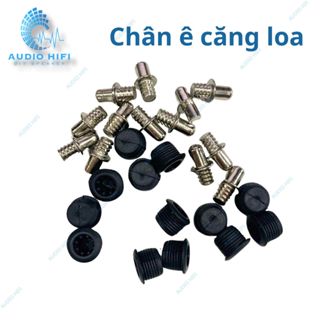 Chân ê Căng Loa - Chốt Lưới Loa từ Audio HiFi ( Combo 4 bộ )