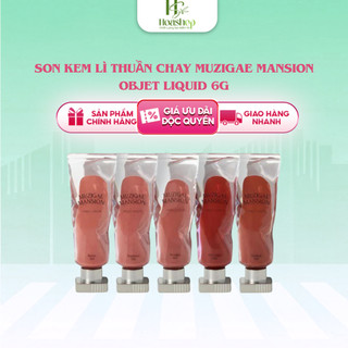 Son Kem Lì Thuần Chay Muzigae Mansion Objet Liquid 6g 