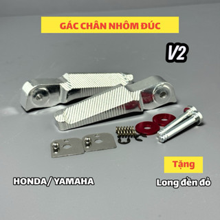  Gác chân nhôm đúc V2 HONDA  YAMAHA - Tặng long đền đỏ 