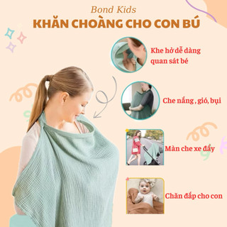 Khăn Choàng Cho Con Bú Đa Năng Vải Muslin Mềm Mại | Khăn Che Cho Bé Khi Bú, Che Nắng Gió, Màn Che Xe Đẩy