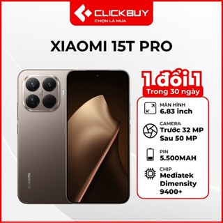 Xiaomi 15T Pro 12GB 512GB Chính Hãng