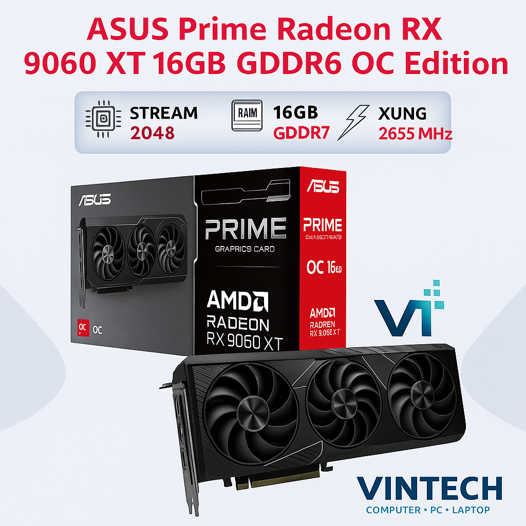 Card Màn Hình ASUS Prime Radeon RX 9060 XT 16GB GDDR6 OC Edition