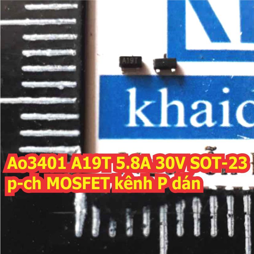 20 con AO3401 A19T AO3402 A29T AO3400 A09T SOT-23 MOSFET nhỏ dán 4A, 5.8A 30V kde2074