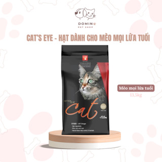 [GIÁ RẺ] [13,5KG] HẠT CHO MÈO -  THỨC ĂN CHO MÈO MỌI LỨA TUỔI CAT'S EYE