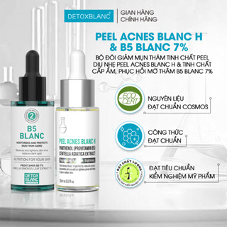 Combo hỗ trợ giảm mụn viêm, mụn đầu đen, lcl lớn Peel Acnes Blanc H 20ml + Serum B5 phục hồi, cấp ẩm cho da