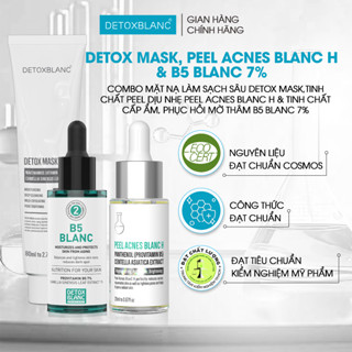Combo mụn ẩn, mụn đầu đen , mụn viêm , lcl lớn: Mask Thải Độc + Serum Peel Acnes Blanc 20ml  + Serum B5 Blanc DetoxBlanc