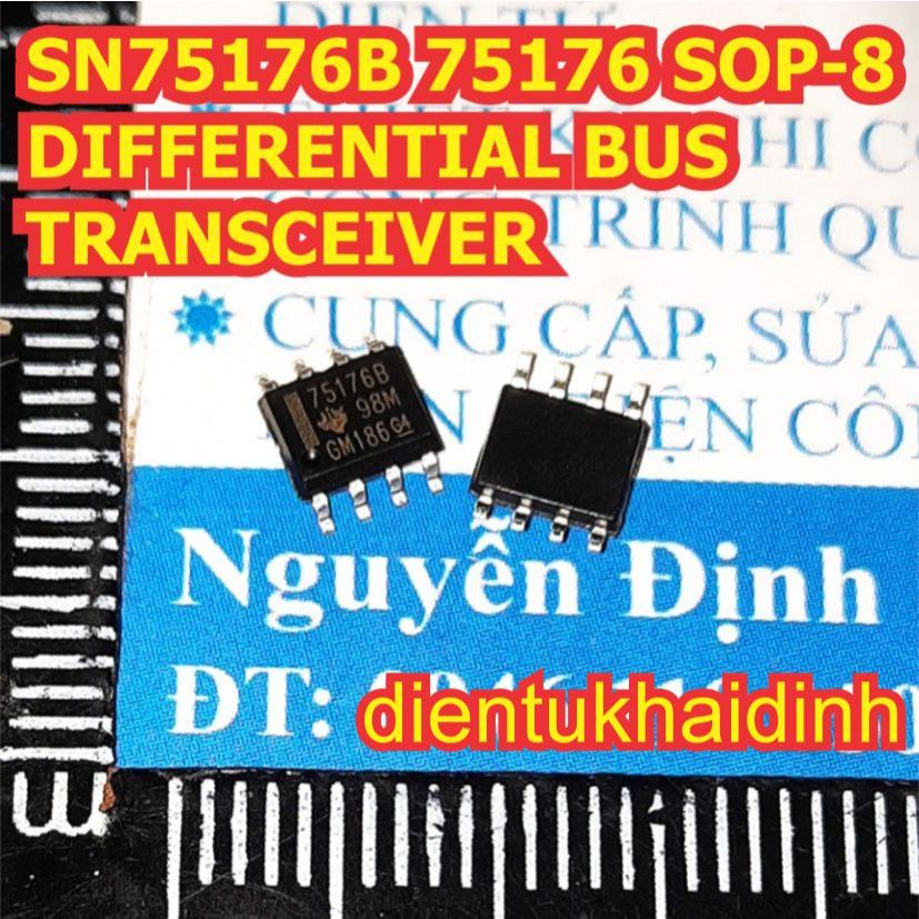 10 con SN75176B  75176B 75176 SOP-8 DIFFERENTIAL BUS TRANSCEIVER IC truyền nhận bus vi sai KDE1603