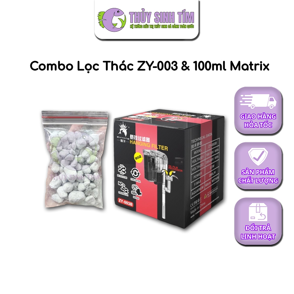 Combo Lọc Zy003 + Matrix 100ml