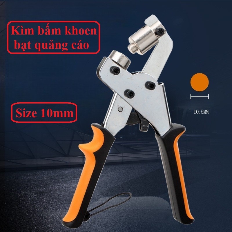 Kìm bấm khoen bạt quảng cáo size 10mm TẶNG kèm 100 khoen - Kìm bấm khoen, mắt cáo vải bạt Hiflex, bấ