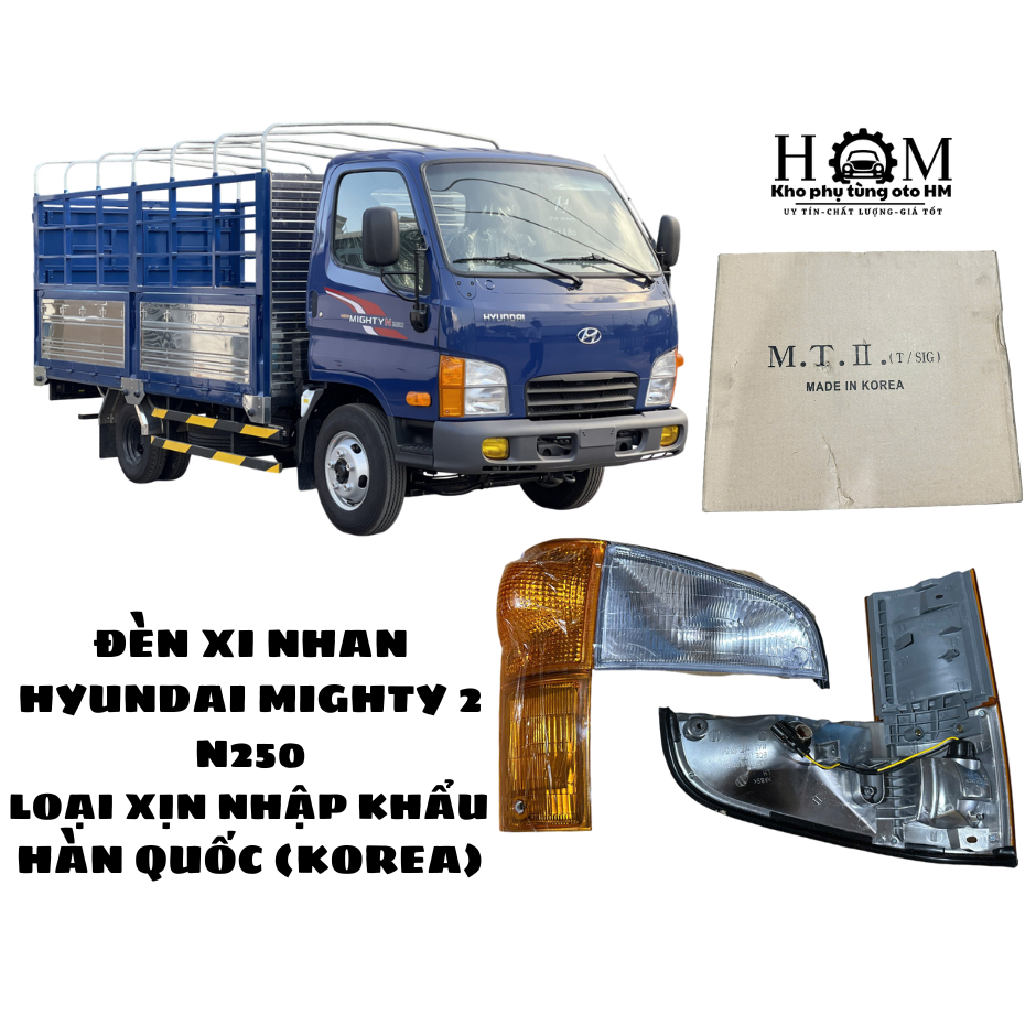 Đèn Xi Nhan Hyundai Mighty 2 N250 N250SL | Hàng Xịn Nhập Khẩu Hàn Quốc