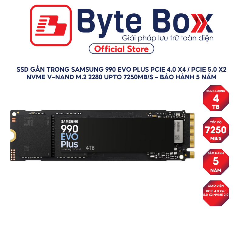 SSD gắn trong Samsung 990 EVO Plus 1TB 2TB 4TB PCIe 4.0 x4 / PCIe 5.0 x2 NVMe V-NAND M.2 2280  upto 