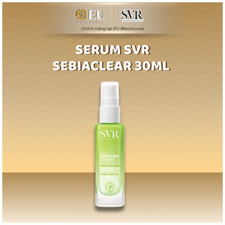 Serum SVR Sebiaclear 30ml - Tinh Chất Làm Giảm Mụn Mờ Nám Nếp Nhăn Thông Thoáng Lỗ Chân Lông Điều Tiết Dầu 