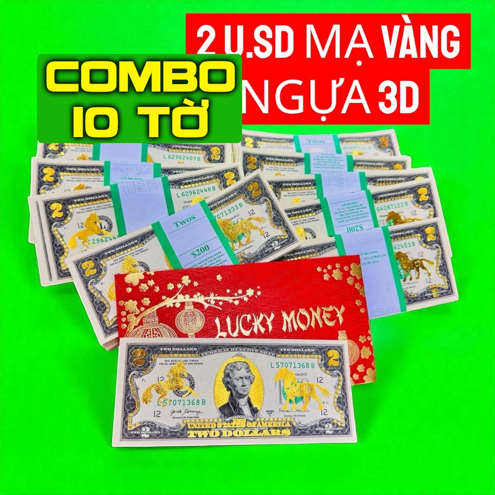 COMBO 10 Tờ Tiền 2 Đô Con Ngựa Mạ Vàng 3D Kèm Bao Lì Xì, 2Usd Sưu Tầm Lưu Niệm, Lì Xì Tết