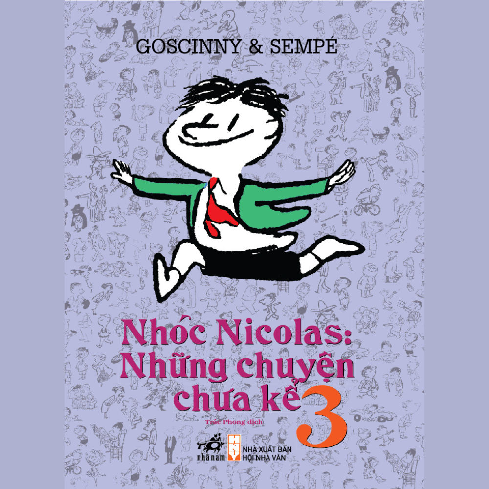 Sách văn học thiếu nhi Nhóc Nicolas - Những chuyện chưa kể - Tập 3 (TB 2025)