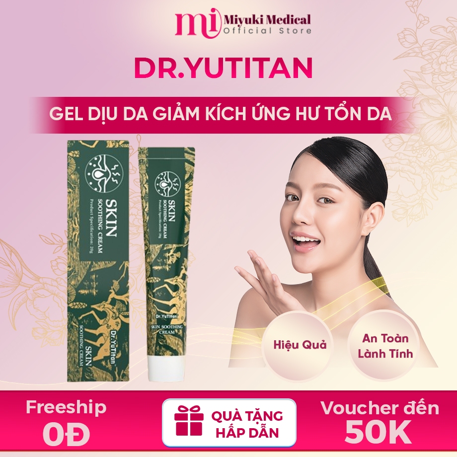 Gel Da Liễu Dịu Da Giảm Kích Ứng Dr.YuTitan – Kem Dr.Yu Titan Làm Dịu Da, Giảm Mẩn Đỏ, Sưng Tấy, Hỗ 