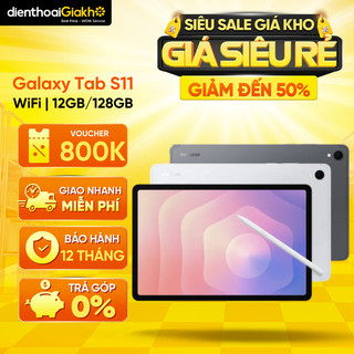  Máy Tính Bảng Samsung Galaxy Tab S11 Wifi  12GB 128GB  - Bảo Hành 12 Tháng 