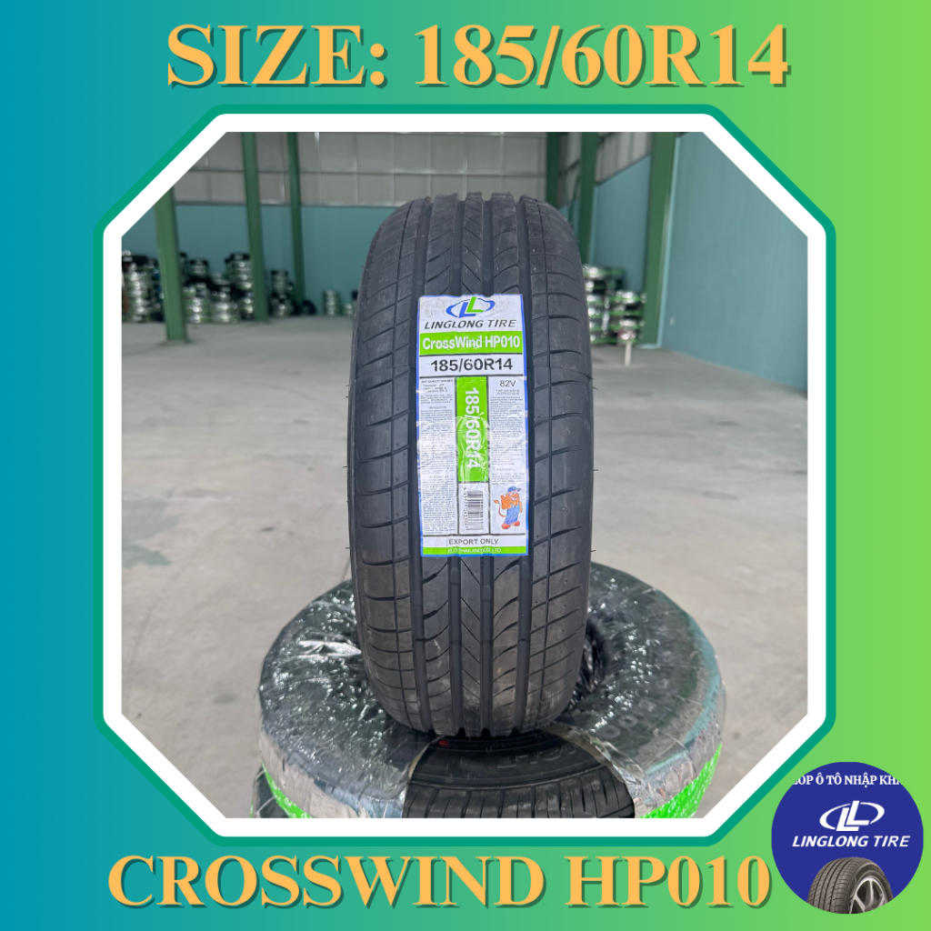 [FREESHIP EXTRA] Lốp (Vỏ) xe Linglong 185/60R14 Crosswind HP010 - Lốp Toyota Vios, Honda City