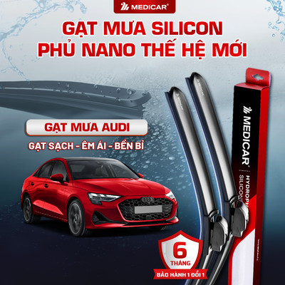 CẶP GẠT MƯA Ô TÔ xe AUDI - Gạt mưa ô tô Silicon phủ nano chống nước Medicar