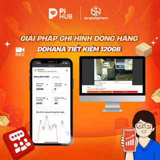 Giải pháp quay video đóng hàng Dohana Gói Tiết kiệm [1 Tháng]