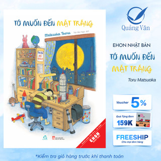 Sách Ehon khoa học - Tớ muốn đến mặt trăng
