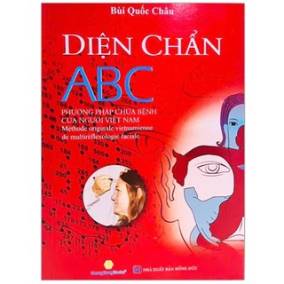  Sách - Diện Chẩn ABC - Phương Pháp Chữa Bệnh Của Người Việt Nam 