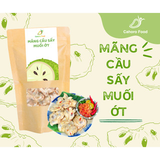  Mãng Cầu Xiêm Sấy Muối Ớt Chua Cay Sấy Dẻo Cahoro Food 