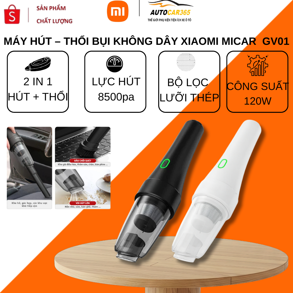 Máy Hút Bụi & Thổi Bụi Không Dây Xiaomi Micar GV01 - Hút Thổi Siêu Mạnh 8500PALàm Sạch Bụi Mịn PM10