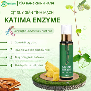 Xịt giãn tĩnh mạch Katima Enzyme - Đẩy lùi suy giãn tĩnh mạch - chai 100ml