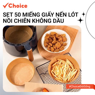   Choice  Set 50 Miếng Giấy Nến Lót Nồi Chiên Không Dầu LS1-2817-31 