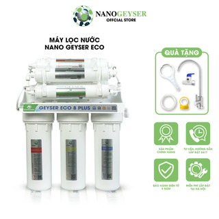  Máy lọc nước Nano Geyser ECO Công nghệ lọc trực tiếp Nano Bảo hành điện tử 5 năm 