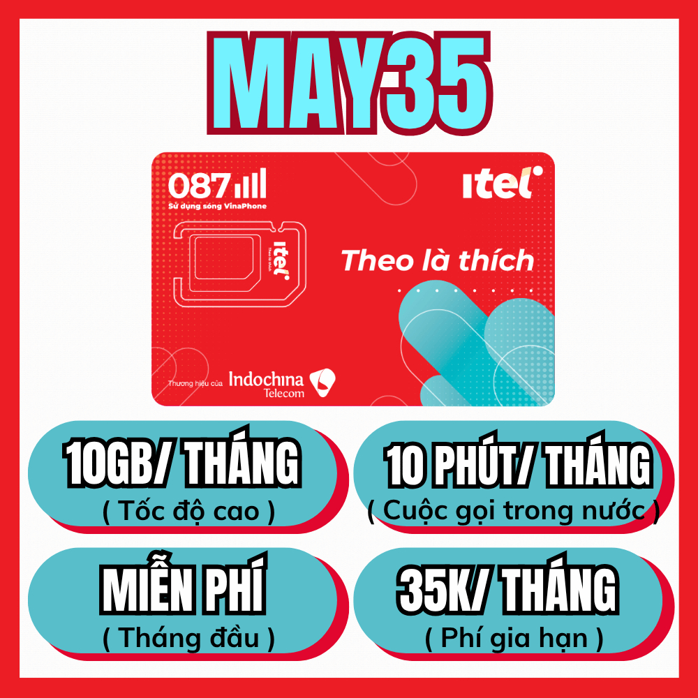 (GIÁ RẺ) Sim Itel 4G MAY35 Free Tháng Đầu, Tặng 10GB Data/Tháng + 10 Phút Gọi Free