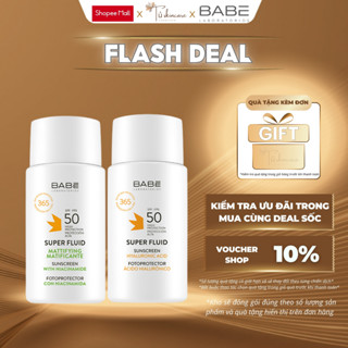 Kem Chống Nắng Babe Dưỡng Ẩm, Kiểm Soát Dầu Laboratorios Babé Super Fluid Sunscreen Spf50 / Mattifying Sunscreen Spf50