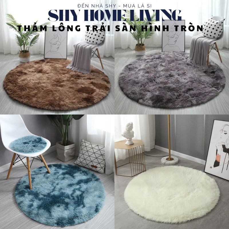Thảm Lông Trải Sàn Trang Trí Phòng Hình Tròn Nhiều Màu - Size 1m và Size 1m5 - Shy Home Living