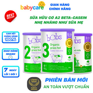   Date 2027  Sữa Công Thức Bubs Organic 800g | Hữu Cơ Organic Siêu Sạch Đạm A2 Tự Nhiên Dễ Hấp Thu Cho Bé 
