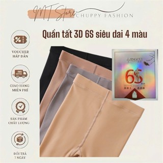 Quần tất nữ Bigsize 3D 6S đánh lừa thị giác, thật chân co giãn đàn hồi siêu tốt