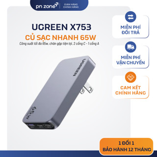  Củ Sạc Ugreen Nexode GaN Pro 65W X753 Gập Gọn Chính Hãng - Bảo Hành 1 Năm Hiệu Suất Cao 