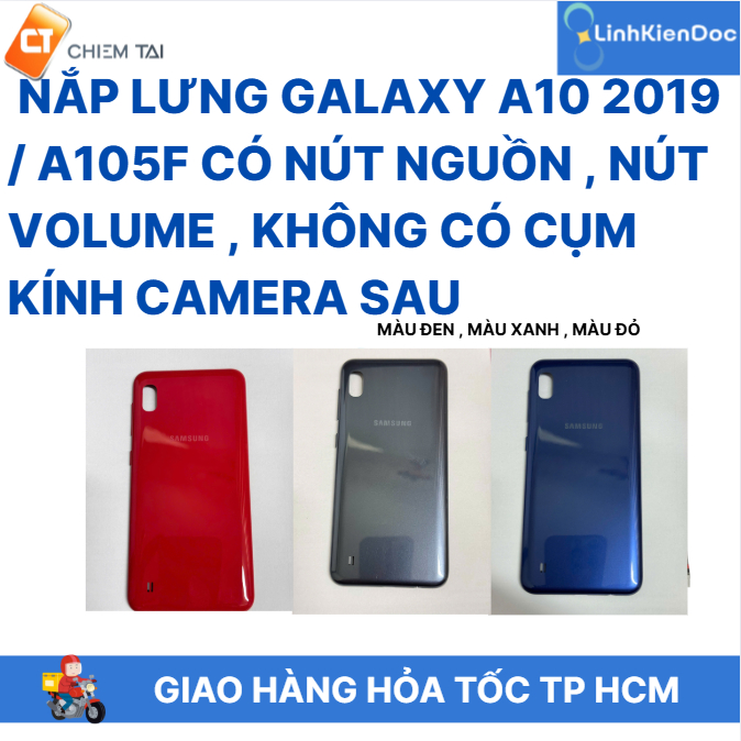 Nắp lưng có nút nguồn , nút volume , không có cụm kính camera sau Galaxy A10 2019 / A105F