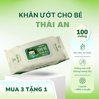 Khăn Giấy Ướt Cho Bé Thái An 100 Tờ Không Cồn Tinh Dầu Tràm Kháng Khuẩn Giảm Hăm An Toàn Bé Yêu - 600g
