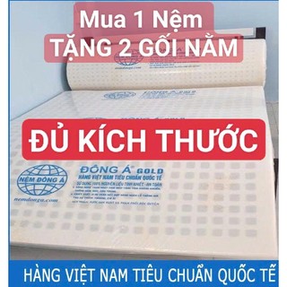   TẶNG 2 GỐI   ĐỦ KÍCH THƯỚC  NỆM CAO SU ĐÔNG Á GOLD LOẠI 1 CAO CẤP 