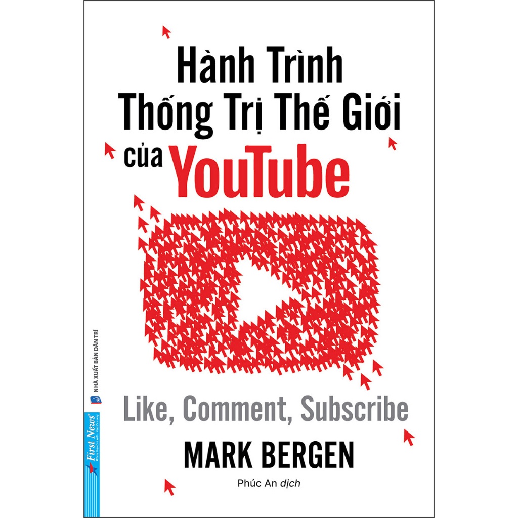 Sách - Hành Trình Thống Trị Thế Giới Của Youtube