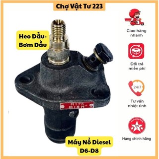 🎁 Heo Dầu Máy Nổ Diesel D6+D8