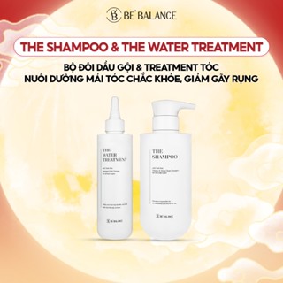 Bộ Đôi Dầu Gội Và Treatment Tóc Be'Balance THE SHAMPOO & THE WATER TREATMENT Giảm Rụng và Nuôi Dưỡng Tóc 500ml/ 250ml