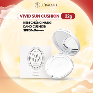 Kem Chống Nắng Cushion Be'Balance VIVID SUN CUSHION Hỗ Trợ Dưỡng Ẩm Làm Trắng và Che Phủ Nếp Nhăn Cho Da SPF50+/PA4+ 22g
