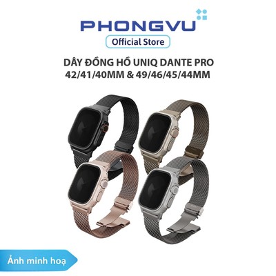 Dây đồng hồ UNIQ DANTE Pro 42/41/40mm & 49/46/45/44mm - Bảo hành 9 tháng