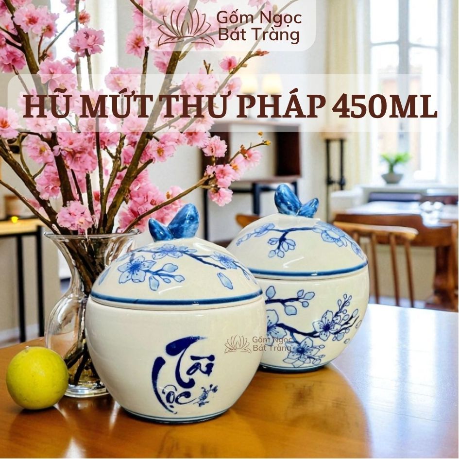 Hủ đựng mứt gốm sứ Bát Tràng , hũ đựng trà, hũ đựng bánh kẹo Tết, hũ gốm sứ chữ thư pháp Gốm Ngọc